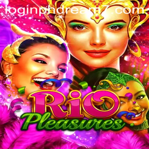 Explore the Thrilling World of RioPleasures and Master the Game with Login PHDream